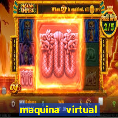 maquina virtual para jogar